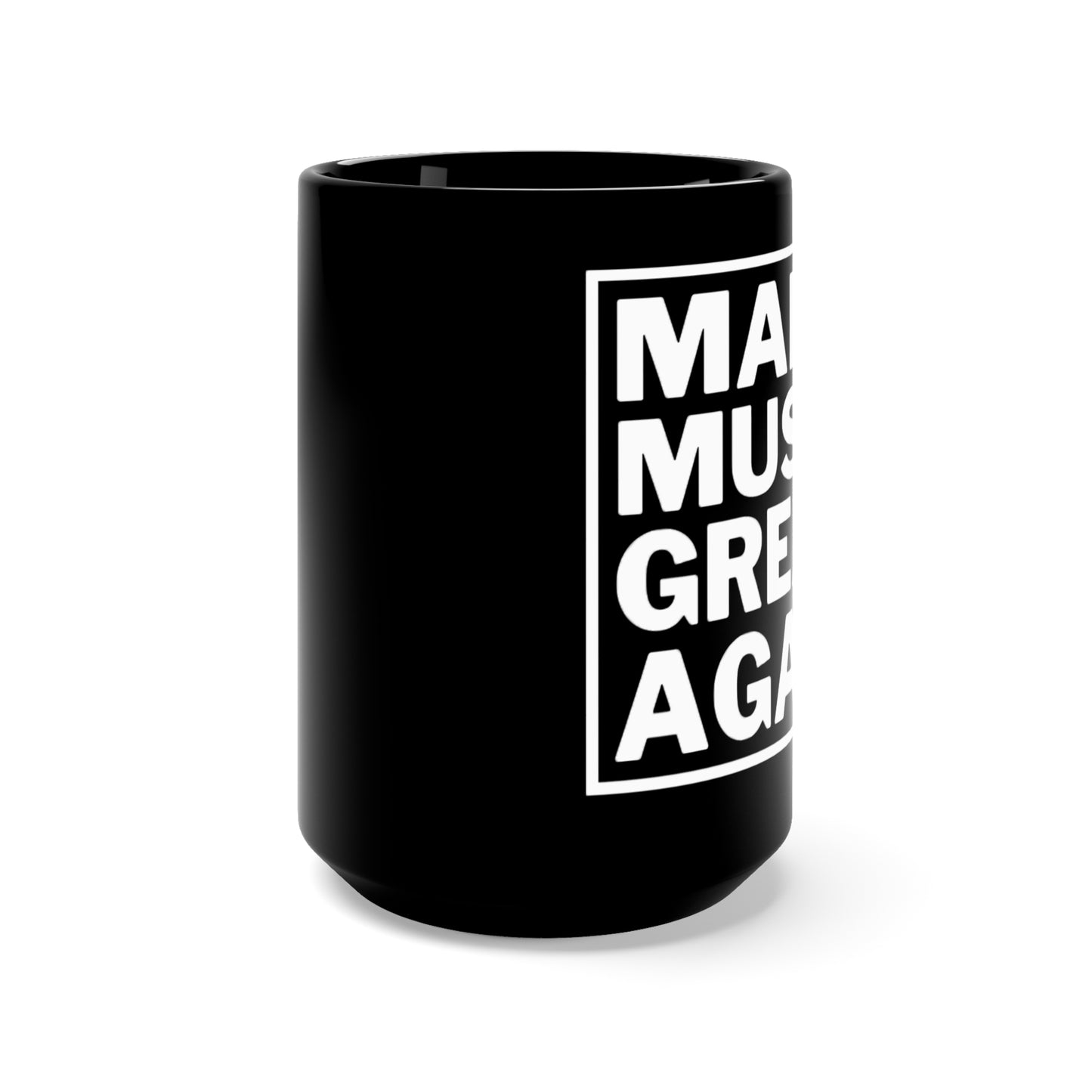 "Make Music Great Again" Mug 15oz
