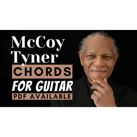 McCoy Tyner Chords for Guitar | Quartal Chord Ideas for Guitar